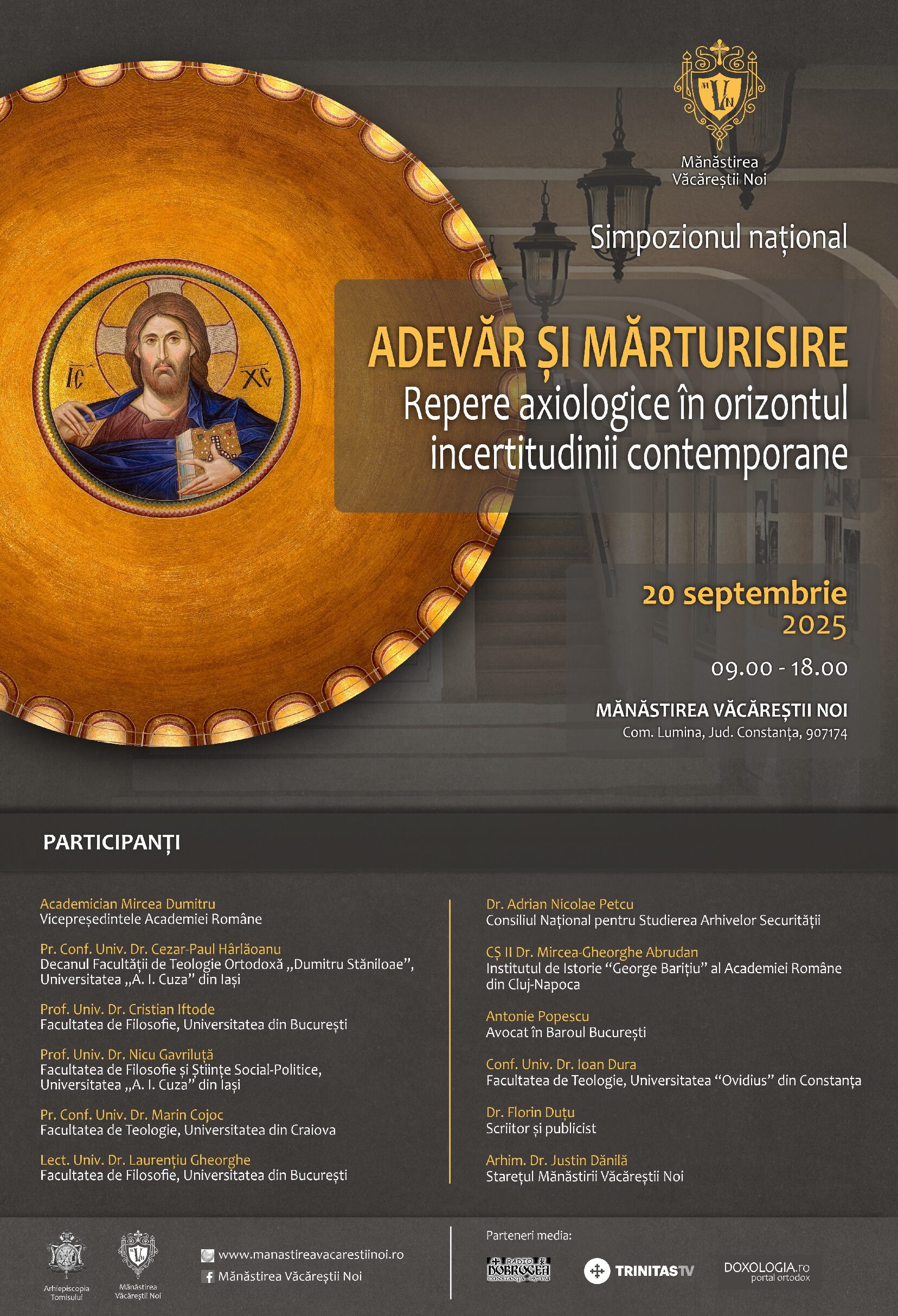 Simpozion național la Mănăstirea Văcăreștii Noi: „Adevăr și mărturisire: repere axiologice în orizontul incertitudinii contemporane”
